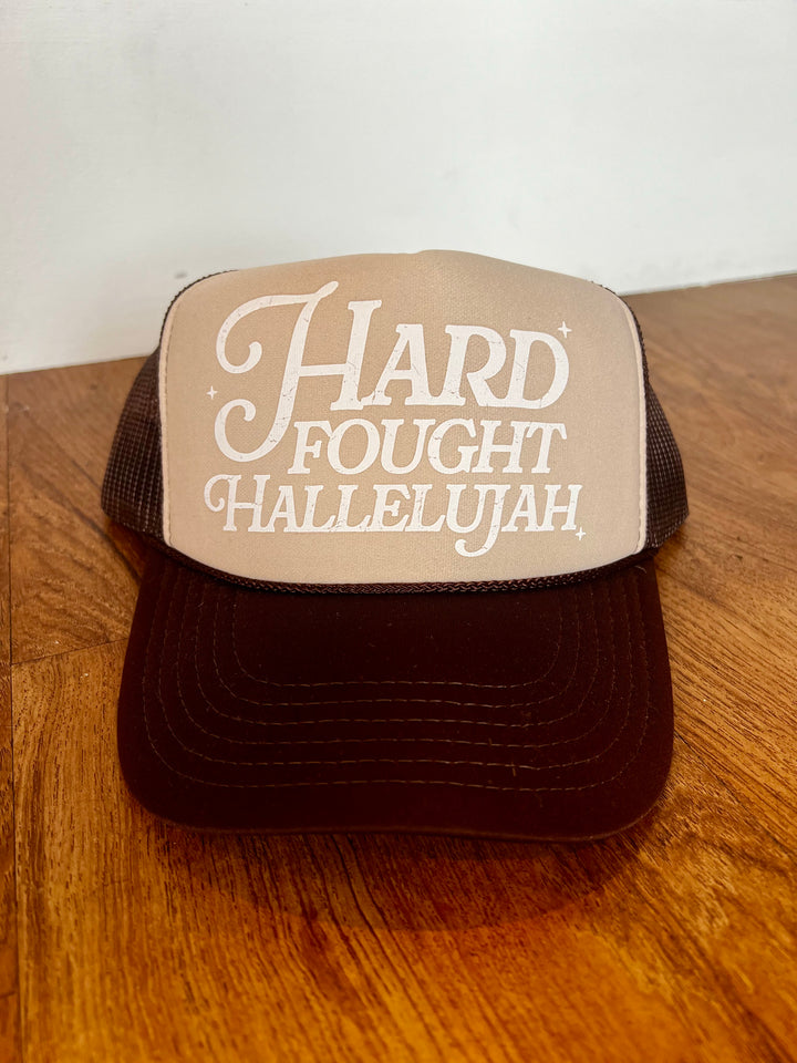 Hard Fought Hallelujah Foam Front High Crown Trucker Hat