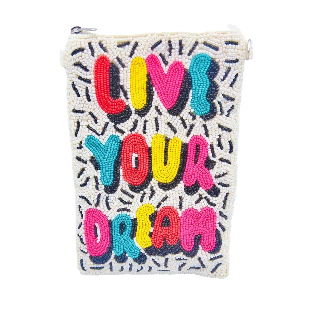 Live Your Dream Beaded Cell Phone Pouch